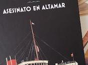 ASESINATO ALTAMAR: ¡Levad anclas!