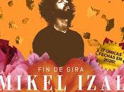 Mikel izal: gira miedo paraíso'