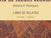 Caja juegos reunidos (Antonio Rodríguez)