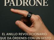 Anillo Padrone: Entre magia digital, nostalgia retro poder dedo