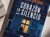 Reseña "Corazón silencio", Julio César Cano