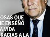 Carlos espinosa monteros "cosas enseñó vida gracias empresa: