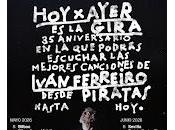 Iván Ferriro, gira Ayer