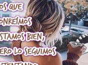 todos sonreímos estamos bien.