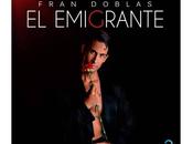 Emigrante’ FRAN DOBLAS supera millones horas; galán copla defiende nuestras raices.