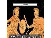 Tragedias Esquilo (2): siete contra Tebas
