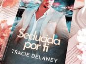 Reseña Seducida Tracie Delaney