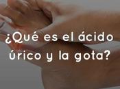 ¿Qué ácido úrico gota?