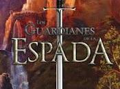 guardianes Espada-Victoria Rodriguez