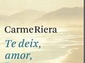 deix, amor, penyora Carme Riera