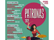 Ciclo concierto Patronas 2025, programación