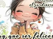 Ahora como dice jardinero, felices mientras podamos.