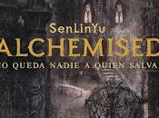 Alchemised. SenLinYu