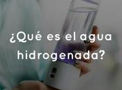 ¿Qué agua hidrogenada?