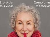 «Libro vidas. Como unas memorias», Margaret Atwood