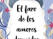 Guía íntima para perderse faro amores dormidos