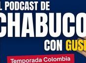 Chabuco estrena Podcast Chabuco: Temporada Colombia’