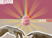 Chiquita Movida estrenan Ciencia Fricción