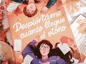 Reseña Despiértame cuando llegue otoño, Marie Baviera