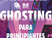[Reseña] Manual ghosting para principiantes Clara Duarte
