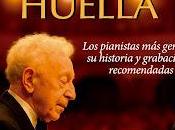 PIANISTAS dejaron HUELLA, grandes intérpretes piano