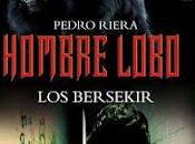 "Los Bersekir", segunda entrega "Hombre lobo"